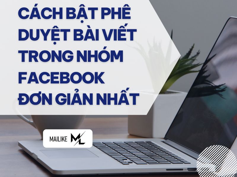 Cách bật phê duyệt bài viết trong nhóm facebook 2026