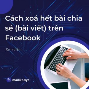 Cách xoá hết bài chia sẻ (bài viết) trên Facebook trong một nốt nhạc