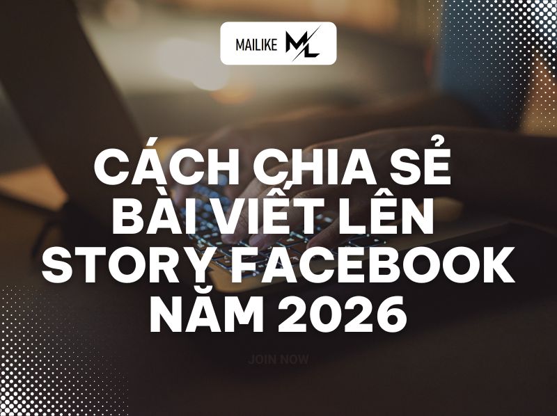 Cách chia sẻ bài viết lên story facebook năm 2026