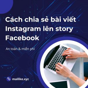 Cách chia sẻ bài viết trên Instagram lên story Facebook cực nhanh