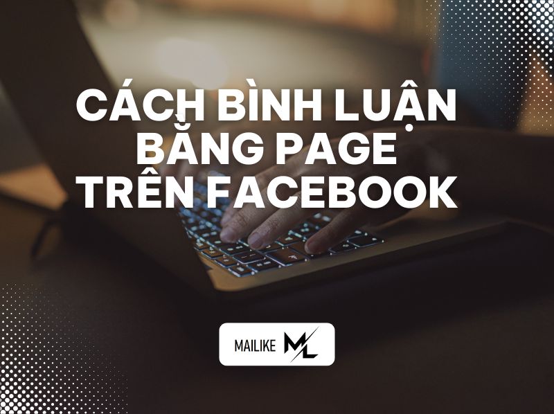 cách bình luận bằng page trên facebook