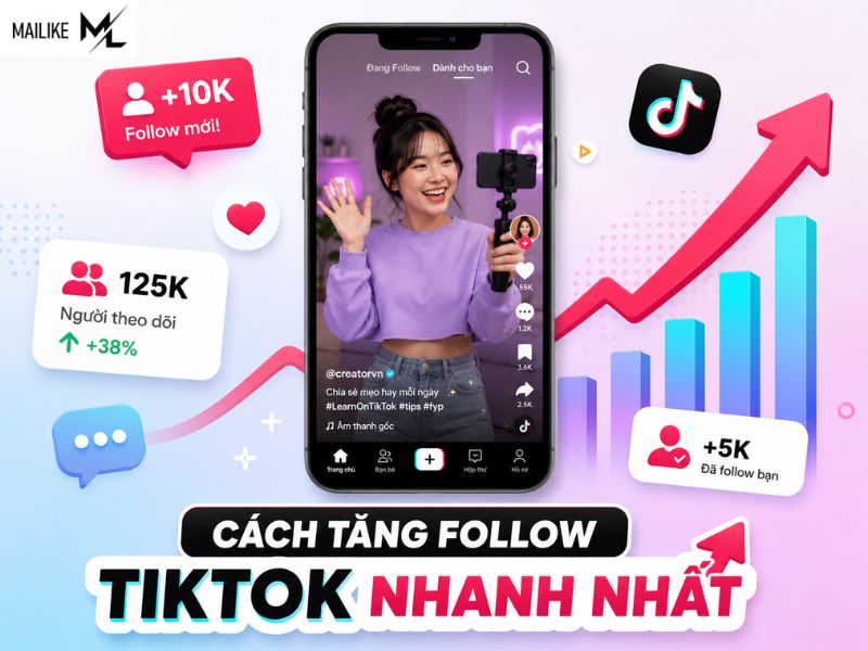 Cách tăng follow TikTok nhanh nhất