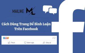 Cách dùng trang để bình luận trên facebook đơn giản nhất