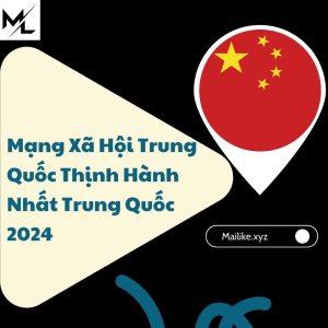 top 10 mang xa hoi trung quoc thinh hanh nhat trung quoc 2024