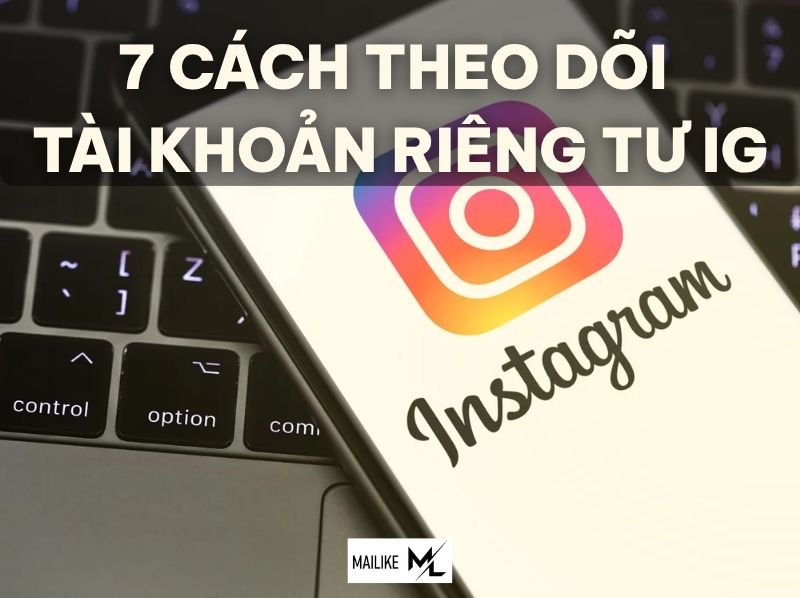 cách theo dõi tài khoản riêng tư instagram