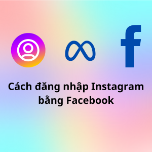 cách đăng nhập instagram bằng facebook