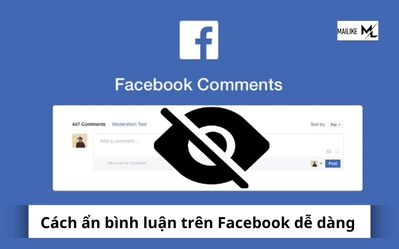 Cách ẩn bình luận trên Facebook và tắt bình luận dễ dàng
