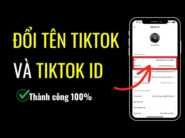 Đổi tên TikTok là thay đổi tên hiển thị (Username) dễ nhớ