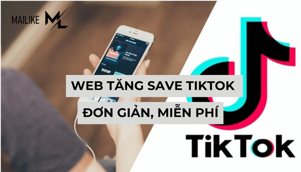 Web tăng save video TikTok miễn phí 2026