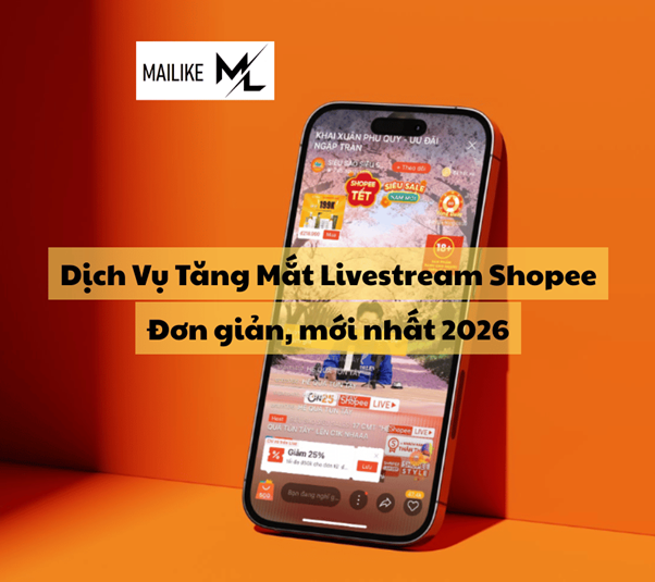 Dịch vụ tăng mắt livestream Shopee