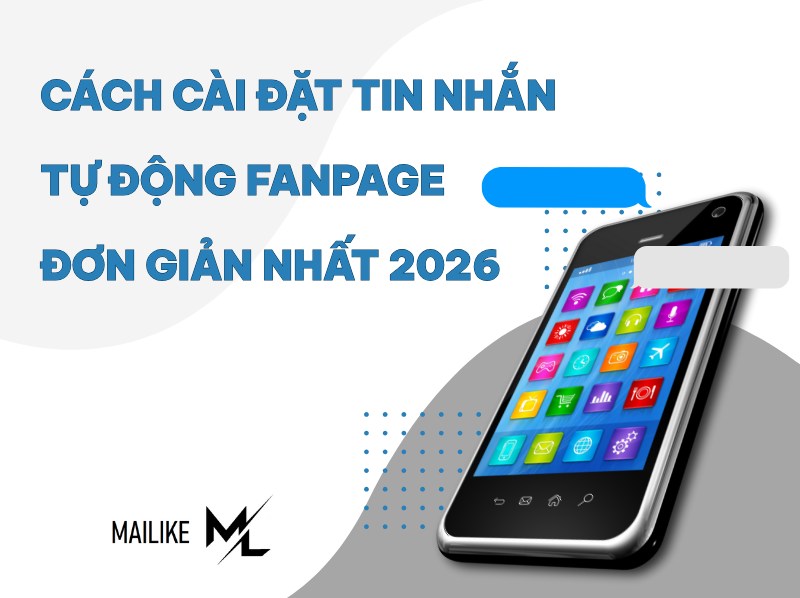CÁCH CÀI ĐẶT TIN NHẮN TỰ ĐỘNG FANPAGE ĐƠN GIẢN NHẤT 2026