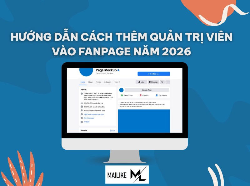 HƯỚNG DẪN CÁCH THÊM QUẢN TRỊ VIÊN VÀO FANPAGE NĂM 2026