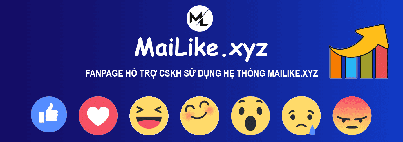 MaiLike.xyz là một hệ thống tăng like, Vip Like, tăng comment, tăng share, follow bài viết