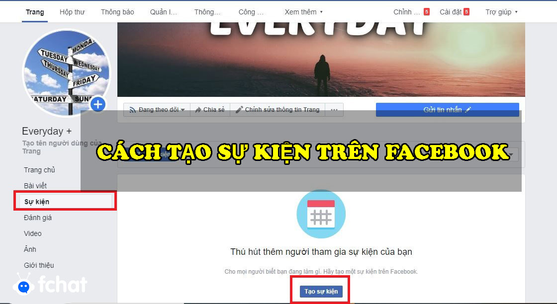 Tạo sự kiện trên Fanpage Facebook là tính năng cho phép quản trị viên trang tạo một trang riêng 