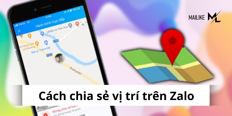 Hướng dẫn cách chia sẻ vị trí trên zalo trên điện thoại