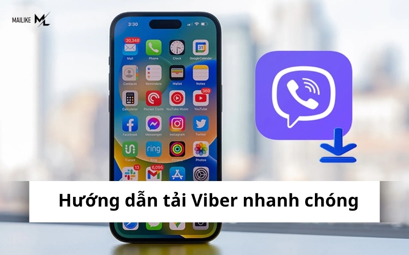 Tải Viber miễn phí và an toàn bằng phiên bản mới nhất