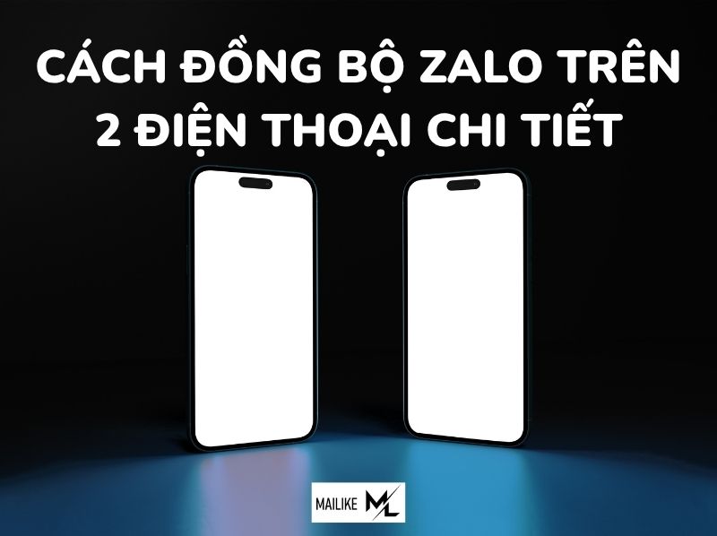 cách đồng bộ zalo trên 2 điện thoại