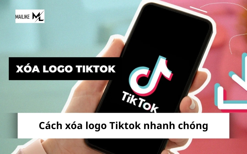 Cách xóa logo TikTok nhanh chóng, dễ làm