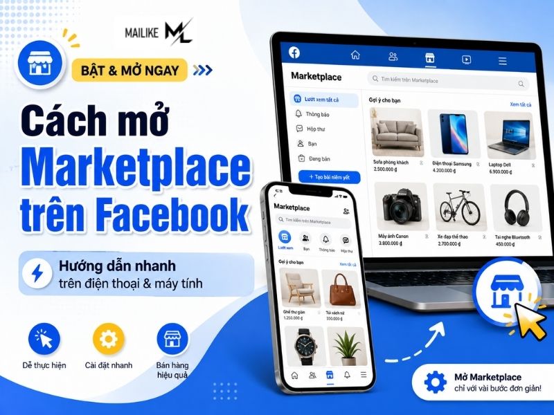 Cách mở Marketplace trên Facebook nhanh và chi tiết