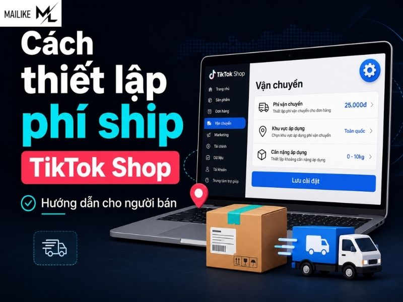 Cách thiết lập phí ship TikTok Shop