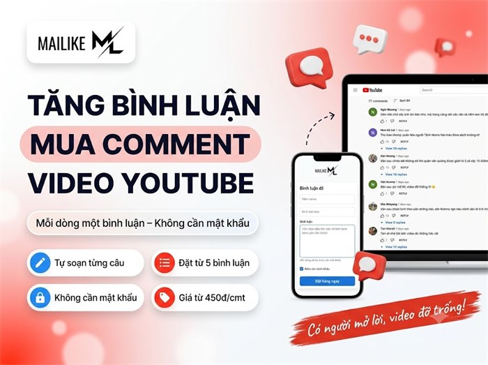 Tăng bình luận, mua comment video YouTube tại Mailike.xyz