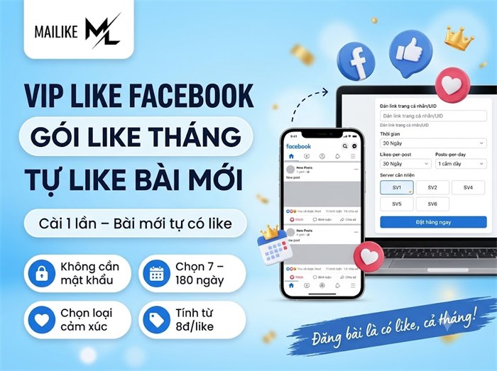 Vip like Facebook, gói like tháng tự động tại Mailike.xyz