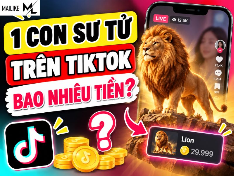 1 con sư tử trên TikTok bao nhiêu tiền
